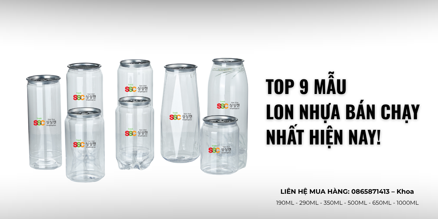 Một số dung tích lon nhựa phổ biến sử dụng với máy viền nắp nhôm